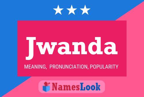 Jwanda Name Poster