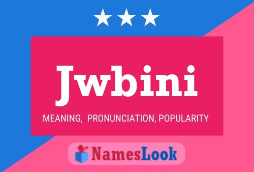 Jwbini Name Poster