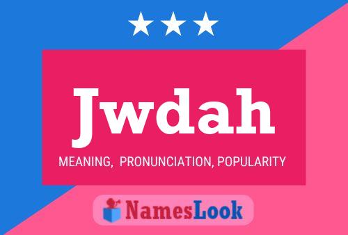 Jwdah Name Poster