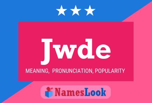 Jwde Name Poster