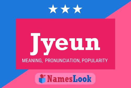 Jyeun Name Poster