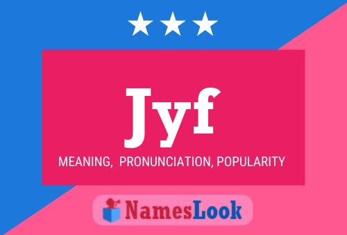 Jyf Name Poster