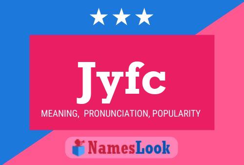 Jyfc Name Poster