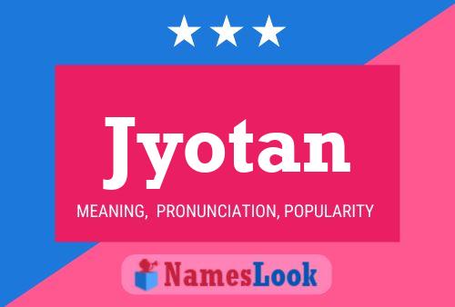 Jyotan Name Poster