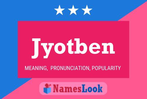 Jyotben Name Poster