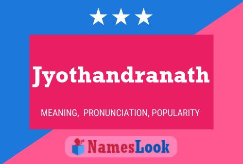 Jyothandranath Name Poster