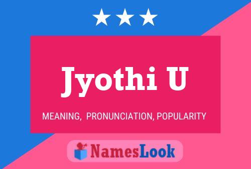 Jyothi U Name Poster