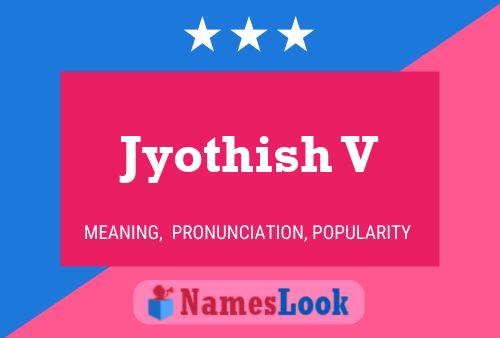 Jyothish V Name Poster