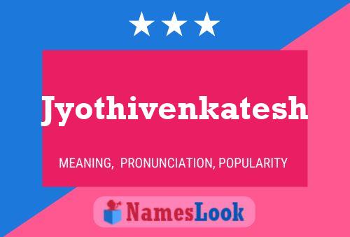 Jyothivenkatesh Name Poster