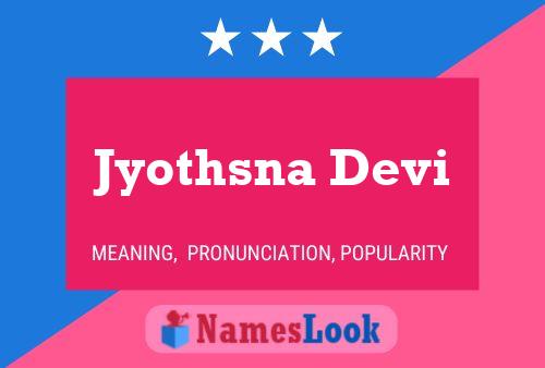 Jyothsna Devi Name Poster