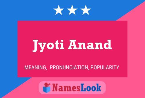 Jyoti Anand Name Poster