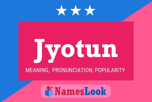 Jyotun Name Poster