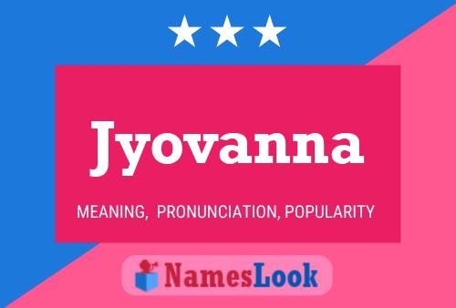 Jyovanna Name Poster