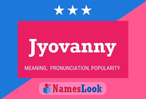 Jyovanny Name Poster