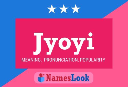 Jyoyi Name Poster