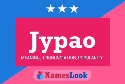 Jypao Name Poster