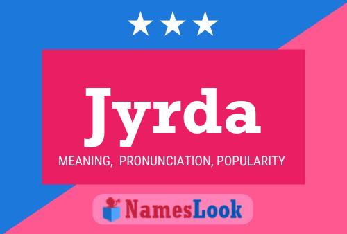 Jyrda Name Poster