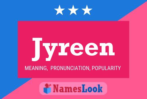 Jyreen Name Poster