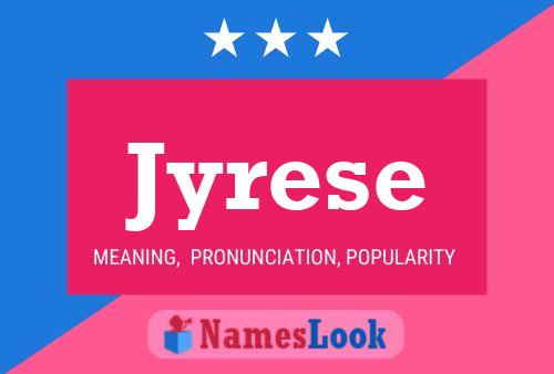 Jyrese Name Poster