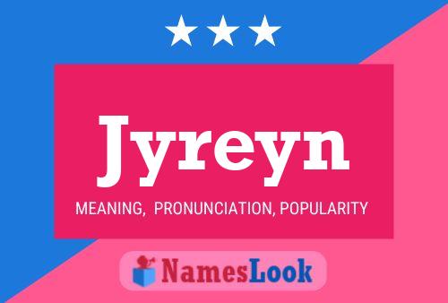 Jyreyn Name Poster