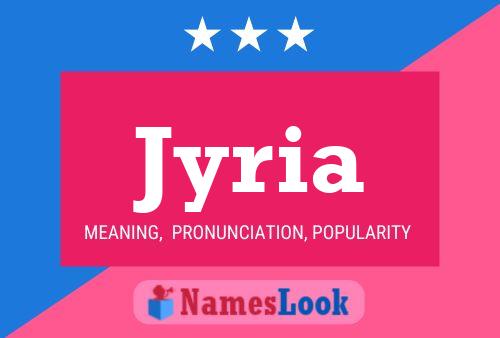 Jyria Name Poster