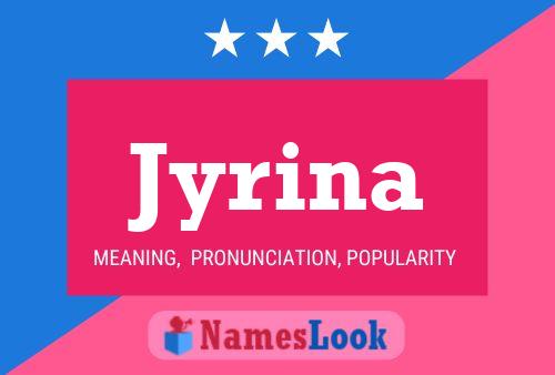 Jyrina Name Poster