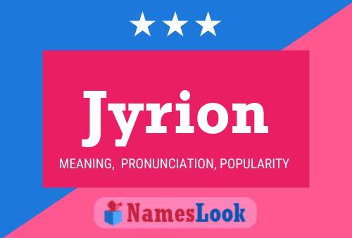 Jyrion Name Poster