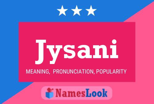 Jysani Name Poster