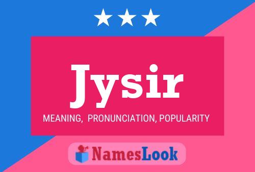 Jysir Name Poster