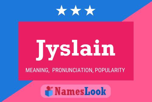 Jyslain Name Poster