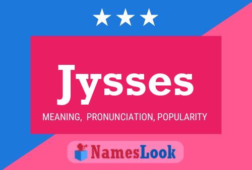 Jysses Name Poster