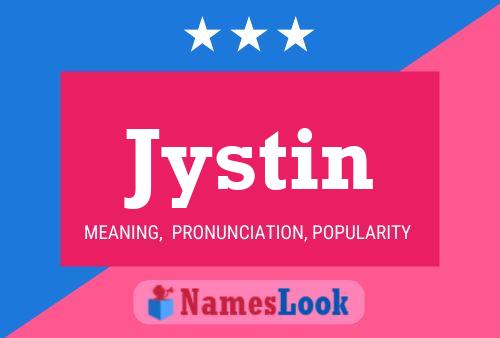 Jystin Name Poster