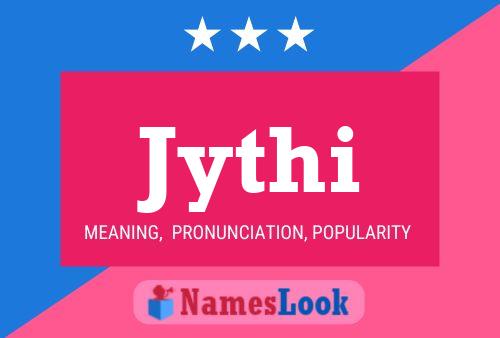 Jythi Name Poster