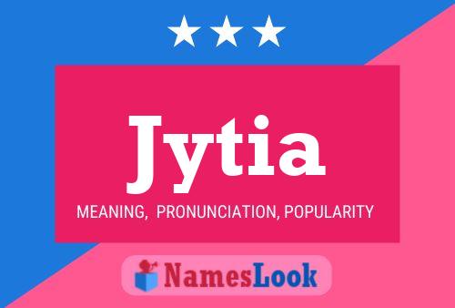 Jytia Name Poster