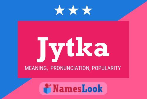 Jytka Name Poster