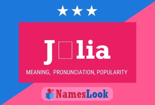 Júlia Name Poster