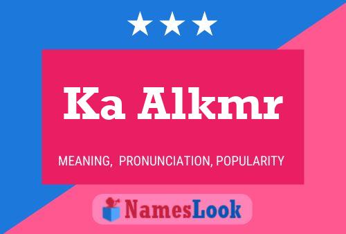 Ka Alkmr Name Poster