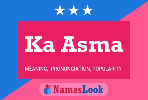 Ka Asma Name Poster