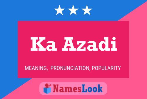 Ka Azadi Name Poster