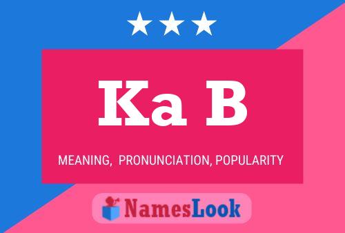 Ka B Name Poster