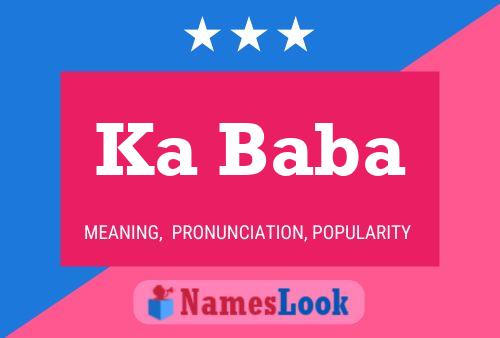 Ka Baba Name Poster