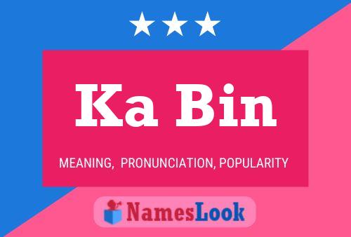 Ka Bin Name Poster