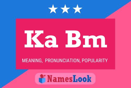 Ka Bm Name Poster