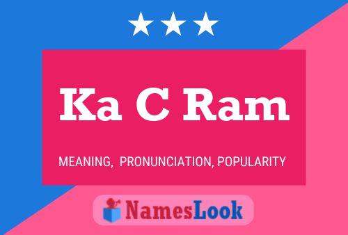 Ka C Ram Name Poster