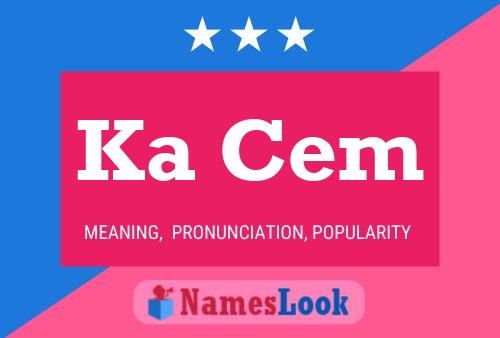 Ka Cem Name Poster