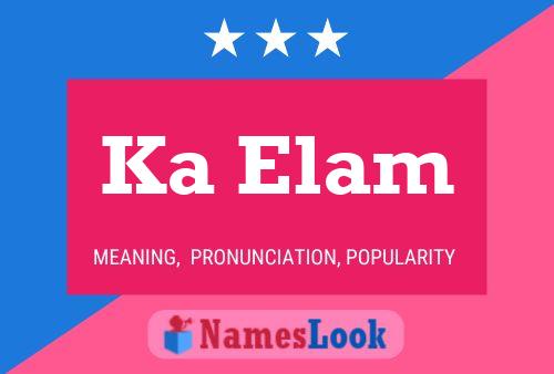 Ka Elam Name Poster