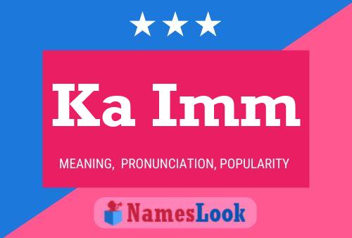 Ka Imm Name Poster