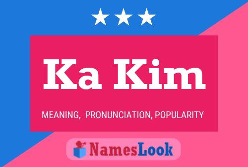 Ka Kim Name Poster