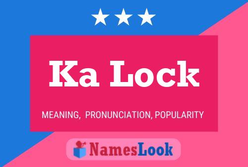 Ka Lock Name Poster