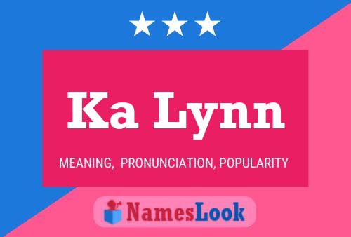 Ka Lynn Name Poster